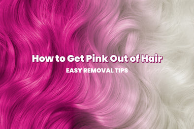 How to Get Pink Out of Hair: Easy Removal Tips