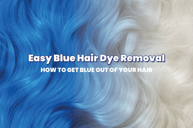 Easy Blue Hair Dye Removal: How To Get Blue Out of Your Hair